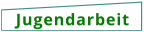 Jugendarbeit